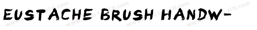 Eustache Brush Handw字体转换